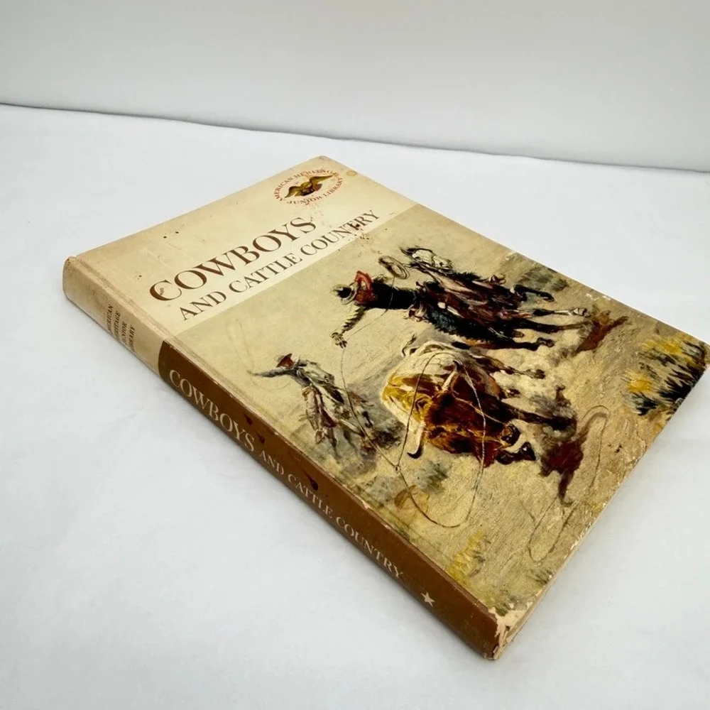 American Heritage Cowboys & Cattle Country HC Book 1st Ed Western Acceptable